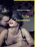 Süße Sauereien (eBook, ePUB)