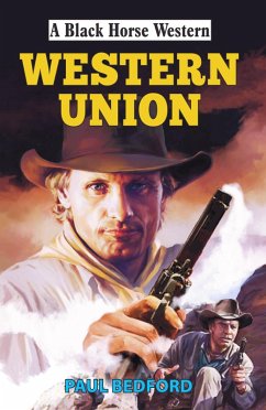 Western Union (eBook, ePUB) - Bedford, Paul