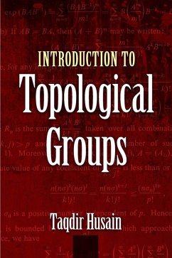 Introduction to Topological Groups (eBook, ePUB) - Husain, Taqdir