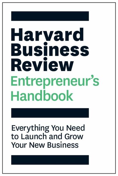 Harvard Business Review Entrepreneur's Handbook (eBook, ePUB) Harvard Business Review Entrepreneur's Handbook (eBook, ePUB)