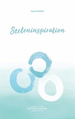 Seeleninspiration (eBook, ePUB) - Rödler, Ameli