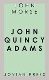 John Quincy Adams (eBook, ePUB)