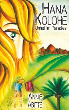 Hana Kolohe (eBook, ePUB) - Abitte, Annie