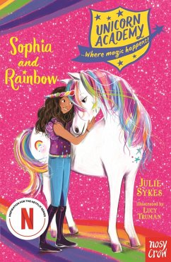 Unicorn Academy: Sophia and Rainbow (eBook, ePUB) - Sykes, Julie