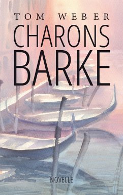 Charons Barke (eBook, ePUB) - Weber, Tom