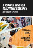 A Journey Through Qualitative Research (eBook, PDF)