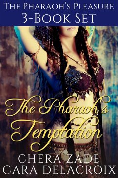 Cover The Pharaoh's Temptation 3-Book Set (The Pharaoh's Pleasure) (eBook, ePUB)
