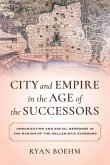 City and Empire in the Age of the Successors (eBook, ePUB)