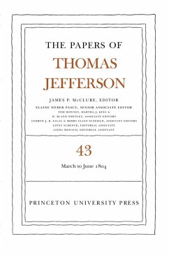 The Papers of Thomas Jefferson, Volume 43 (eBook, PDF) - Jefferson, Thomas