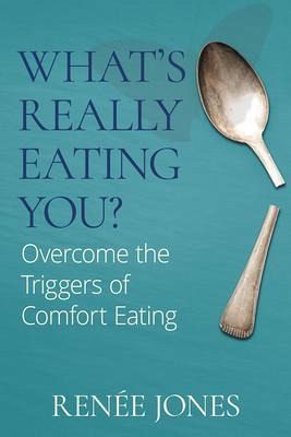 What's Really Eating You? (eBook, ePUB) What's Really Eating You? (eBook, ePUB)