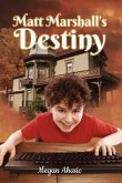 Matt Marshall's Destiny (eBook, ePUB)