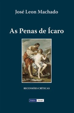 As Penas de Ícaro (eBook, ePUB) - Machado, José Leon