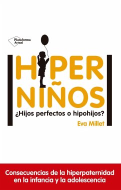 Hiperniños (eBook, ePUB) - Millet, Eva