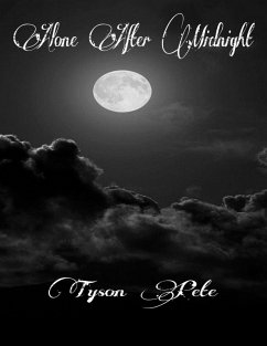 Alone After Midnight (eBook, ePUB) - Pete, Tyson