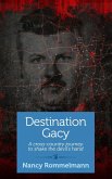 Destination Gacy (eBook, ePUB)