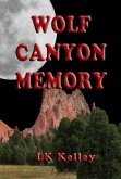 Wolf Canyon Memory (eBook, ePUB)