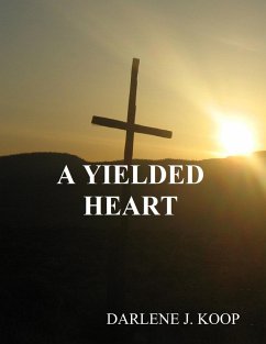 Cover A Yielded Heart (eBook, ePUB)