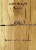 Where the Light Touches (eBook, ePUB)