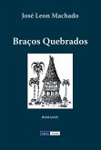 Braços Quebrados (eBook, ePUB)