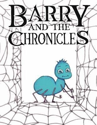 Barry and The Chronicles (eBook, ePUB) Barry and The Chronicles (eBook, ePUB)