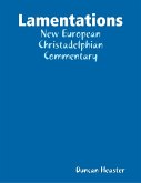 Lamentations: New European Christadelphian Commentary (eBook, ePUB)