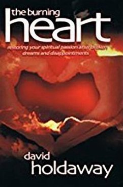 The Burning Heart (eBook, ePUB) - Holdaway, David