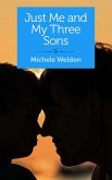 Just Me and My Three Sons (eBook, ePUB)