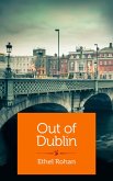 Out of Dublin (eBook, ePUB)