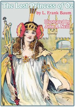 The Illustrated Lost Princess of Oz (eBook, ePUB) - Baum, L. Frank