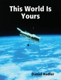 This World Is Yours (eBook, ePUB)