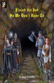 Finish the Job So We Don't Have To (eBook, ePUB)