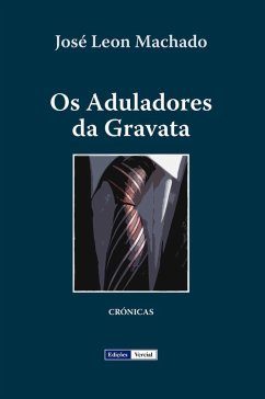 Cover Os Aduladores da Gravata (eBook, ePUB)