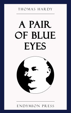 A Pair of Blue Eyes (eBook, ePUB) - Hardy, Thomas