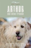 Arthur und seine Freunde (eBook, ePUB)