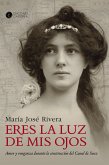 Eres la luz de mis ojos (eBook, ePUB)