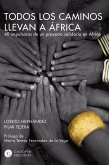 Todos los caminos llevan a África (eBook, ePUB)