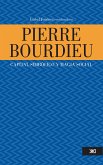 Pierre Bourdieu: capital simbólico y magia social (eBook, ePUB)