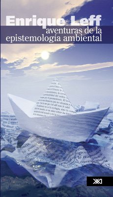 Aventuras de la epistemología ambiental (eBook, ePUB) - Leff, Enrique