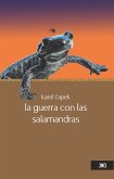 La guerra con las salamandras (eBook, ePUB)