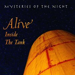 Alive Inside The Tank - Mysteries Of The Night