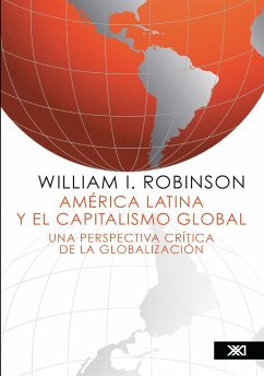 América Latina y el capitalismo global (eBook, ePUB) - Robinson, William I.