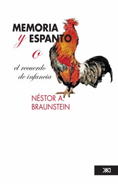 Memoria y espanto (eBook, ePUB) - Braunstein, Néstor