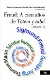 Freud: a cien años de Tótem y tabú (1913-2013) (eBook, ePUB)