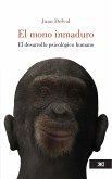 El mono inmaduro (eBook, ePUB)