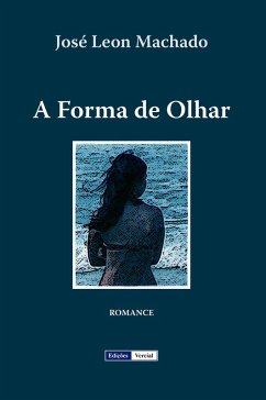 A Forma de Olhar (eBook, ePUB) Cover A Forma de Olhar (eBook, ePUB)