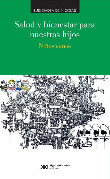 Salud y bienestar para nuestros hijos (eBook, ePUB)
