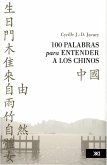 100 palabras para entender a los chinos (eBook, ePUB)