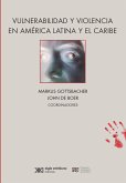 Vulnerabilidad y violencia en América Latina y el Caribe (eBook, ePUB)