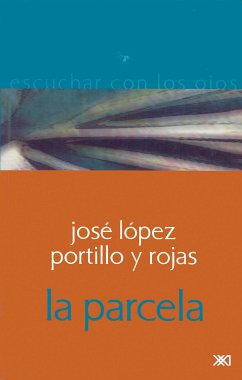 La parcela (eBook, ePUB) - López Portillo y Rojas, José