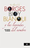 En clave de be. Borges, Bioy, Blanqui y las leyendas del nombre (eBook, ePUB)